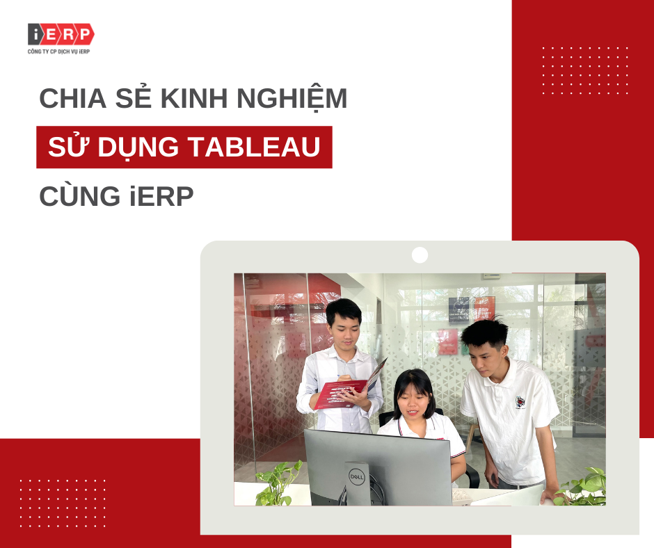 Chia sẻ kinh nghiệm sử dụng Tableau