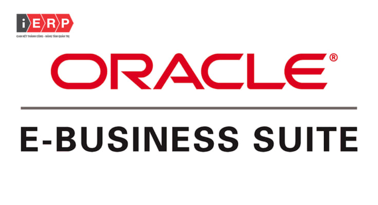 chuyển đổi số với hệ thống Oracle EBS