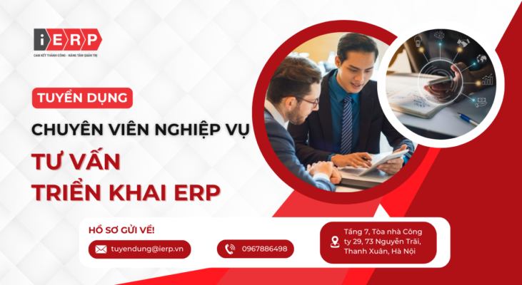CHUYÊN VIÊN NGHIỆP VỤ - TƯ VẤN TRIỂN KHAI ERP